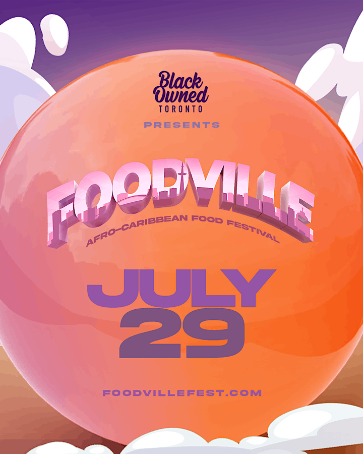 Black Owned Toronto bringing Foodville Fest to Stackt Market July 29